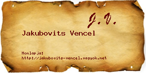 Jakubovits Vencel névjegykártya